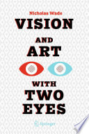 Vision and art with two eyes