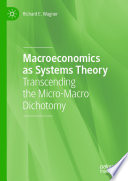 Macroeconomics as systems theory : transcending the micro-macro dichotomy