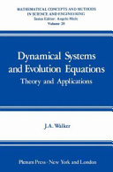 Dynamical systems and evolution equations : theory and applications
