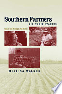 Southern farmers and their stories : memory and meaning in oral history
