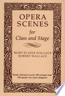 Opera scenes for class and stage