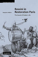 Rossini in restoration Paris : the sound of modern life
