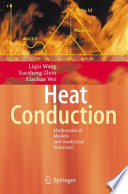Heat Conduction Mathematical Models and Analytical Solutions