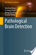 Pathological Brain Detection