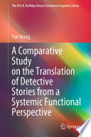 A comparative study on the translation of detective stories from a systemic functional perspective