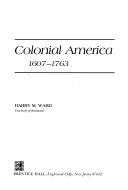 Colonial America, 1607-1763