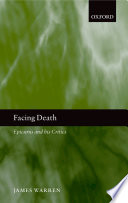 Facing death : Epicurus and his critics