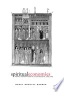 Spiritual economies : female monasticism in later medieval England