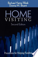 Home Visiting : Procedures for Helping Families.