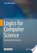 Logics for Computer Science Classical and Non-Classical