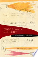 Proof through the night : music and the great war