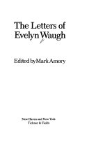 The letters of Evelyn Waugh