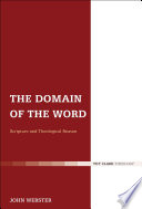 The domain of the word : scripture and theological reason
