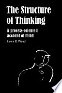 The structure of thinking : a process-oriented account of mind