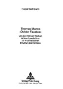 Thomas Manns Doktor Faustus : von den fiktiven Werken Adrian Leverkühns zur musikalischen Struktur des Romans