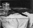 Chardin and the still-life tradition in France