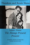 The always present present : letters, poems