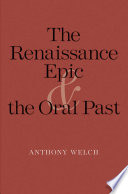 The Renaissance epic and the oral past