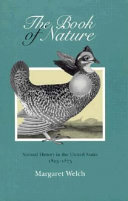 The book of nature : natural history in the United States, 1825-1875