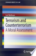 Terrorism and counterterrorism : a moral assessment