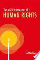 The moral dimensions of human rights