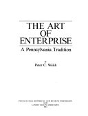 The art of enterprise : a Pennsylvania tradition