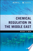 Chemical regulation in the Middle East