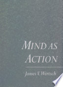 Mind as action