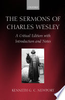The sermons of Charles Wesley : a critical edition, with introduction and notes