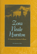 Zora Neale Hurston & American literary culture