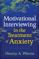 Motivational interviewing in the treatment of anxiety