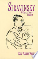 Stravinsky : a critical survey, 1882-1946