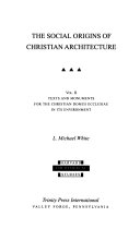 The social origins of Christian architecture