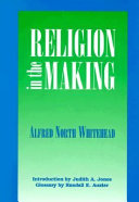 Religion in the making : Lowell lectures 1926