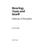 Hearing, taste, and smell : pathways to perception