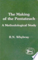 The making of the Pentateuch : a methodological study
