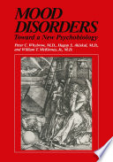 Mood Disorders Toward a New Psychobiology