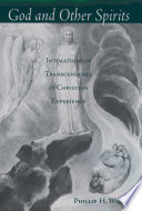 God and other spirits : intimations of transcendence in Christian experience