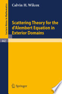 Scattering Theory for the d'Alembert Equation in Exterior Domains