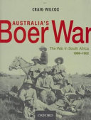 Australia's Boer War : the war in South Africa, 1899-1902