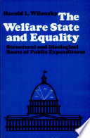 The welfare state and equality; structural and ideological roots of public expenditures,