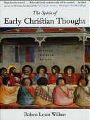 The spirit of early Christian thought : seeking the face of God