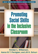 Promoting social skills in the inclusive classroom