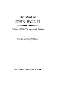 The mind of John Paul II: origins of his thought and action