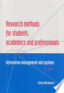 Research methods for students, academics and professionals : information management and systems