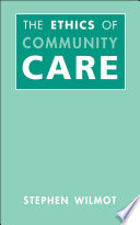 The ethics of community care