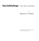 Sociobiology : the new synthesis