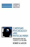 Cartesian psychology and physical minds : individualism and the sciences of the mind