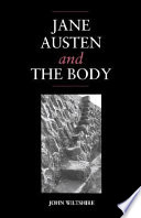 Jane Austen and the body : "the picture of health" /