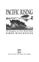 Pacific rising : the emergence of a new world culture